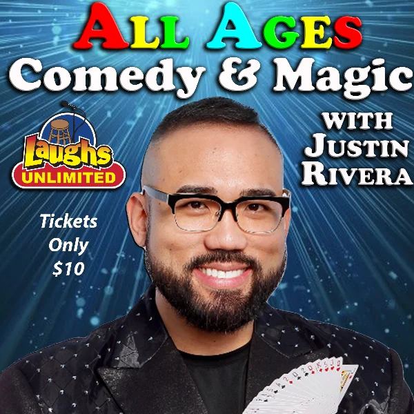 Poster for ALL AGES Comedy & Magic with Justin Rivera