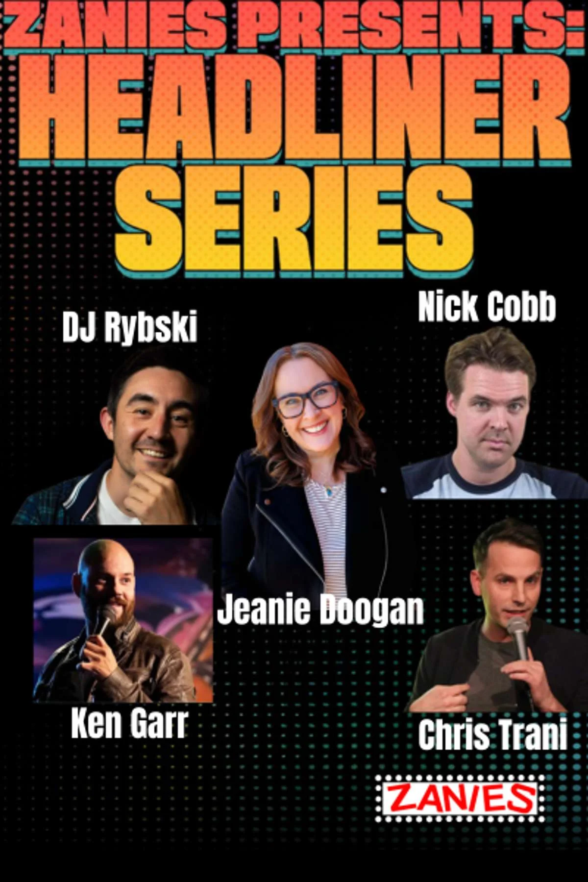 Poster for Zanies Presents – Headliner Series