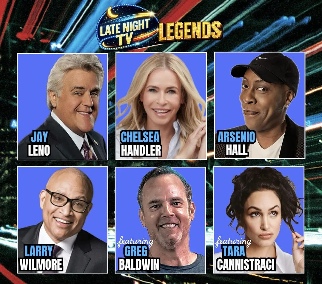 Poster for Legends ft. Jay Leno, Arsenio Hall, Chelsea Handler, Larry Wilmore, Greg Baldwin, Tara Cannistraci and more TBA