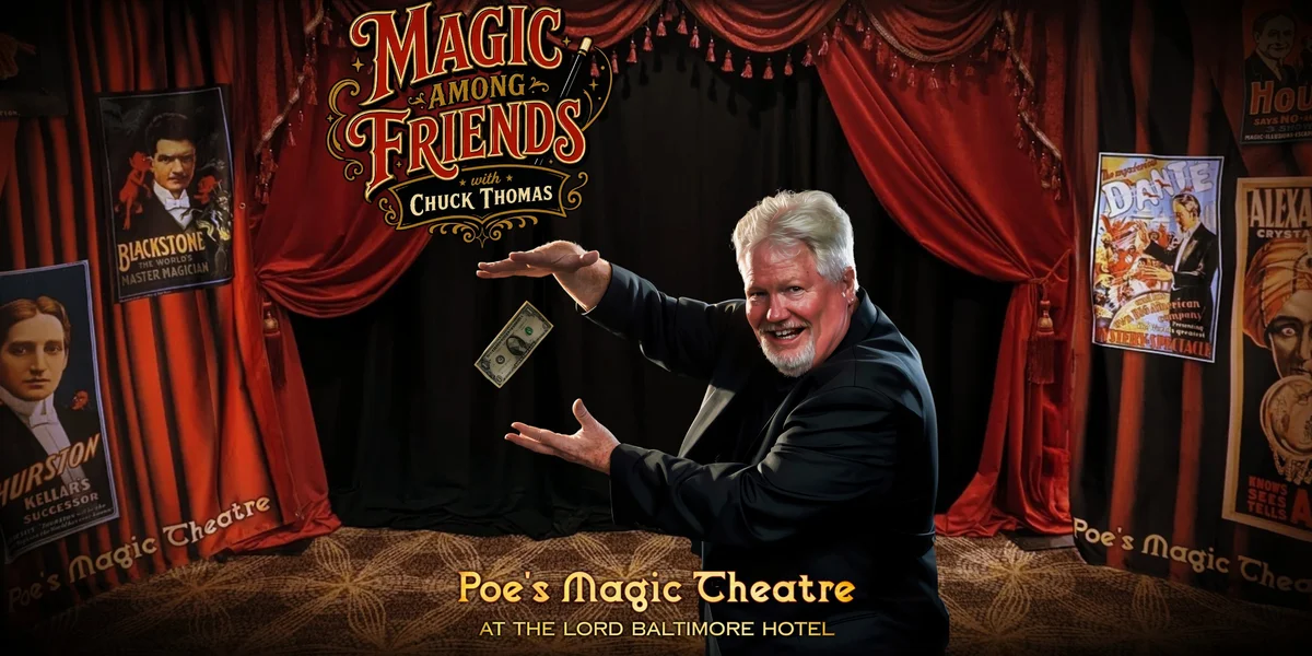 Poster for Magic Among Friends with Chuck Thomas