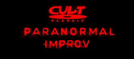 Poster for Cult Classic Presents: Paranormal Improv