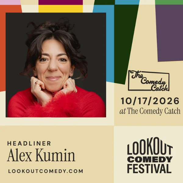 Poster for Lookout Comedy festival with Alex Kumin