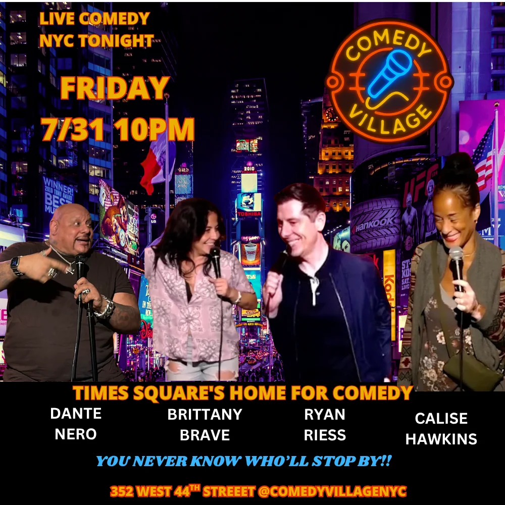 Poster for Times Square Comedy | Friday, July 31st @10 PM