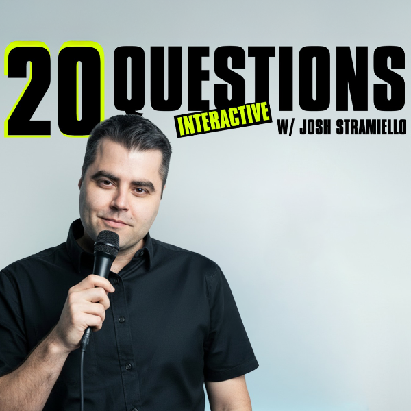 Poster for 20 Questions with Josh Stramiello