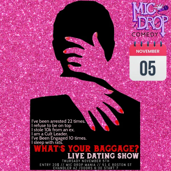 Poster for WHAT'S YOUR BAGGAGE? LIVE DATING SHOW