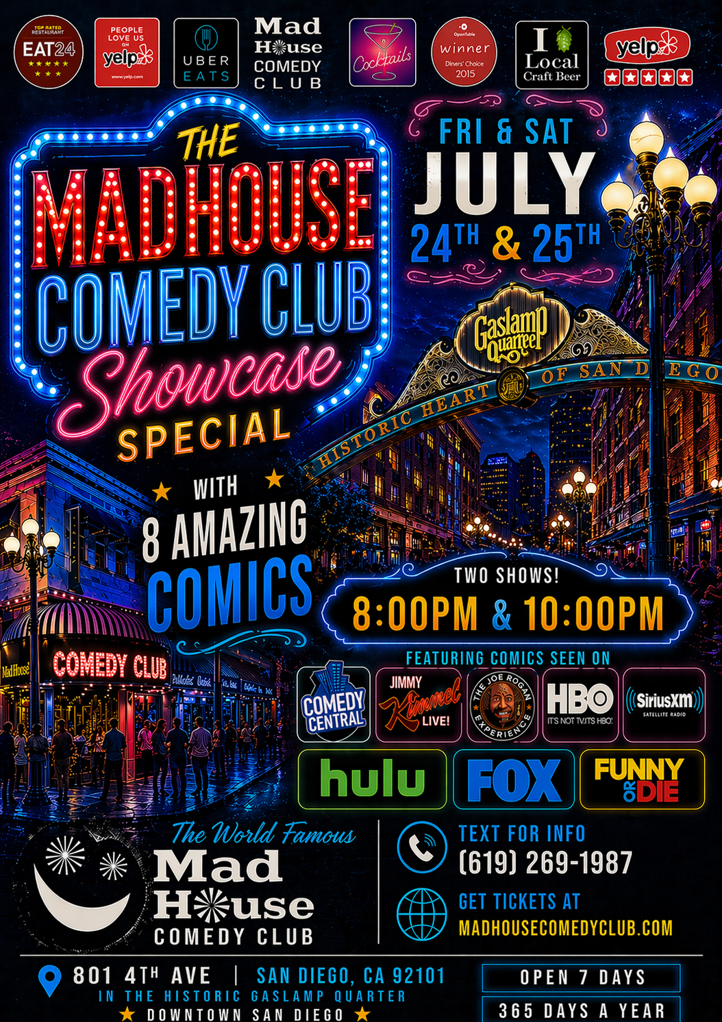 Poster for It’s The World Famous Mad House Comedy Club’s 8 Comedian Showcase Special starring 8 amazing stand up comedians all on one show!