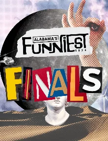Poster for 2026 Alabama's Funniest - Final Round