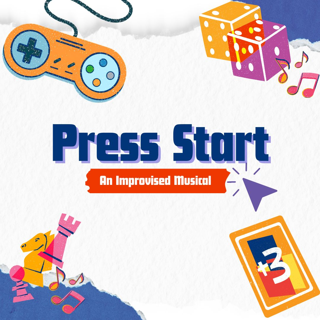 Poster for Press Start: An Improvised Musical