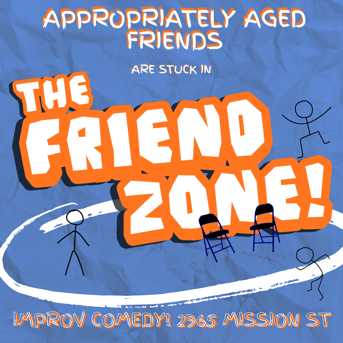 Poster for the FRIEND ZONE