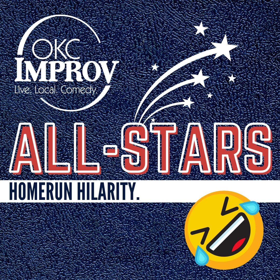 Poster for (08/01/2026) @ 6PM | OKC Improv All-Stars