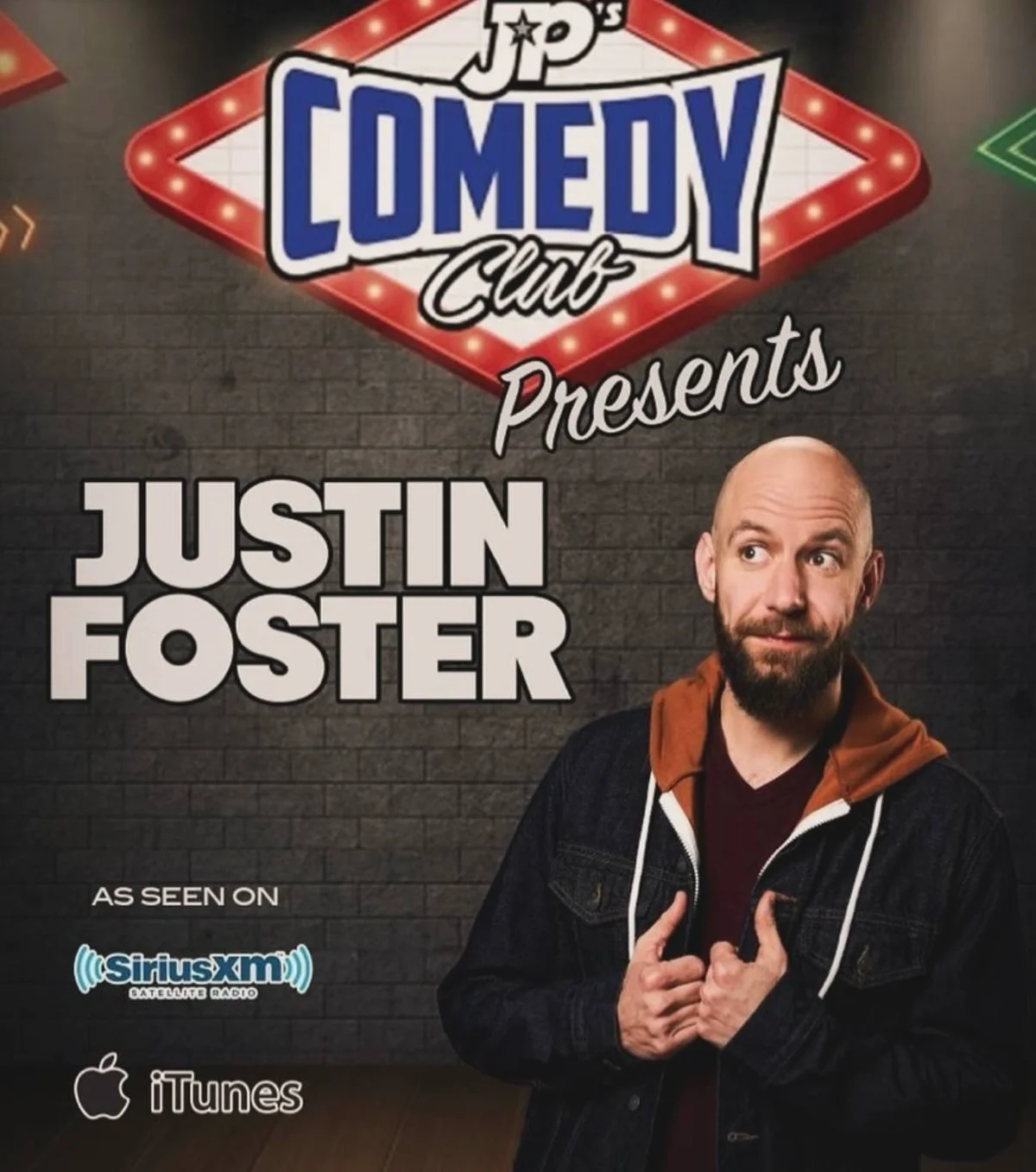 Poster for JPs Comedy Club presents- JUSTIN FOSTER!!!