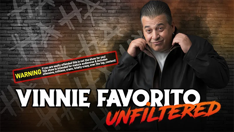 Poster for Vinnie Favorito Unfiltered