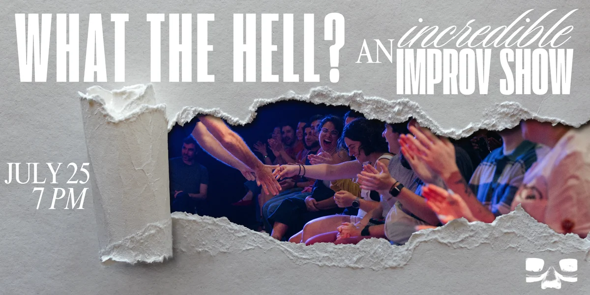 Poster for What the Hell? An Incredible Improv Show