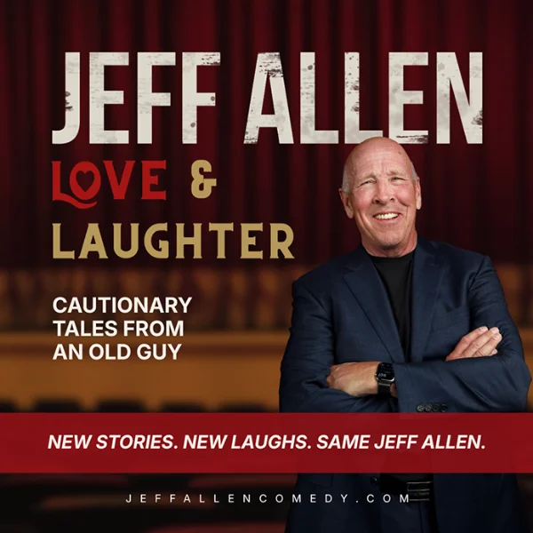 Poster for Jeff Allen - Love and Laughter Tour