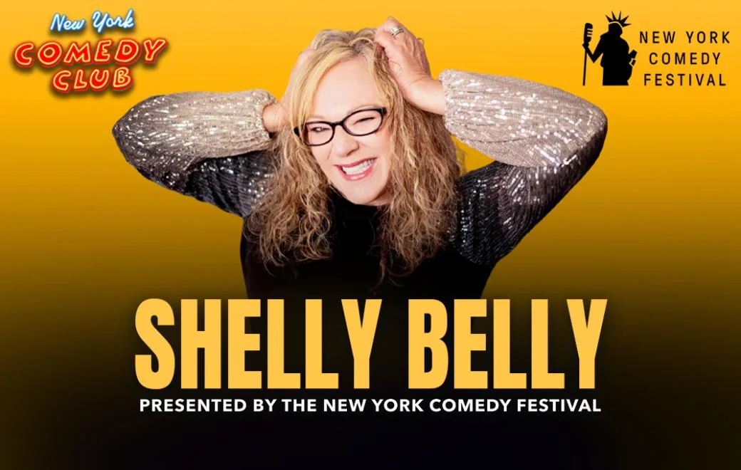Poster for Shelly Belly Presented by the New York Comedy Festival