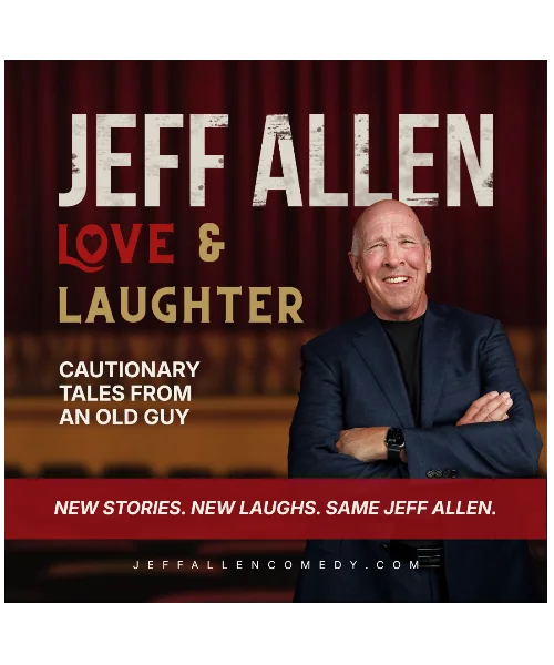 Poster for JEFF ALLEN "Love & Laughter Tour"