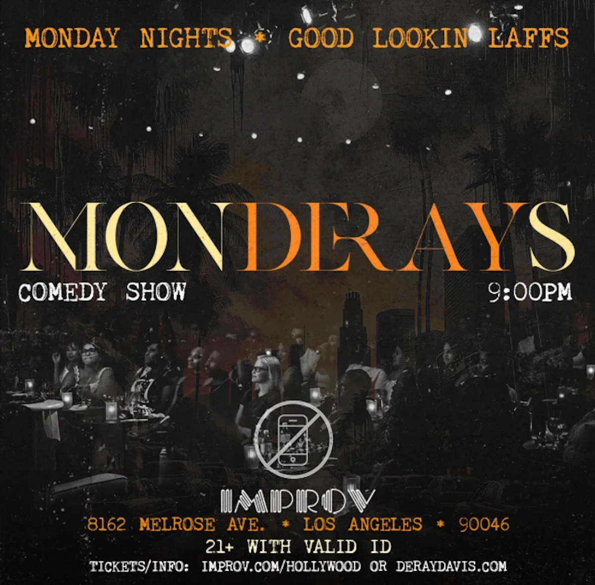 Poster for Improv Presents: MONDERAYS ft. Blaq Ron, Kay Dott, Eagle Witt, Brian Mickens, Roger Rodd, G Thang, and More