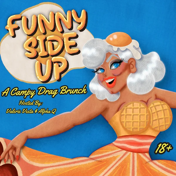 Poster for Drag Brunch: Funny Side Up!