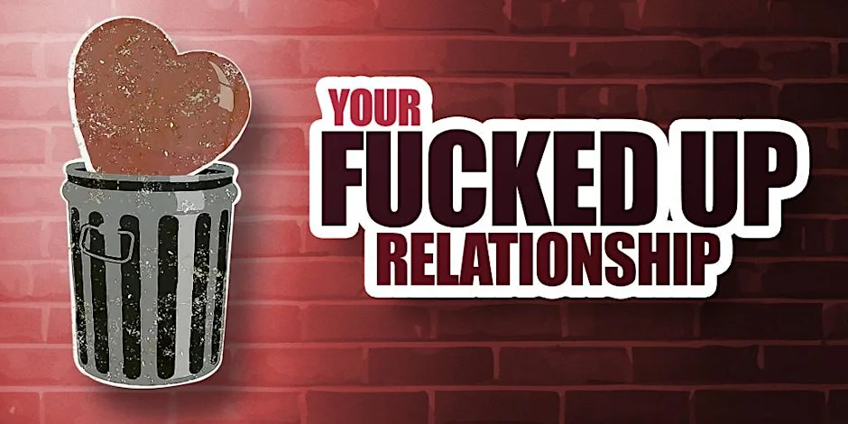 Poster for Your Fucked Up Relationship