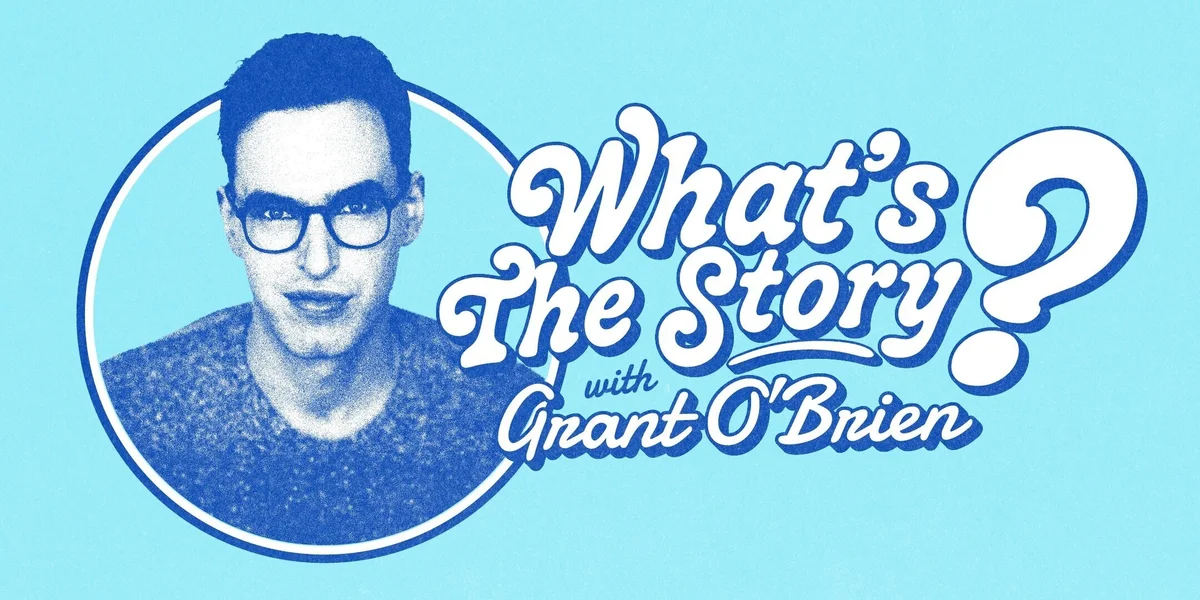 Poster for What's the Story with Grant O'Brien