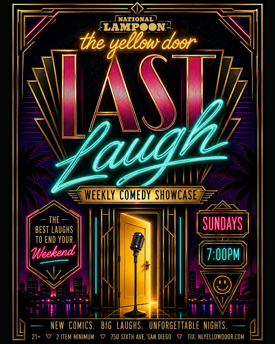 Poster for Last Laugh! Sunday Stand-up Comedy at National Lampoon: The Yellow Door