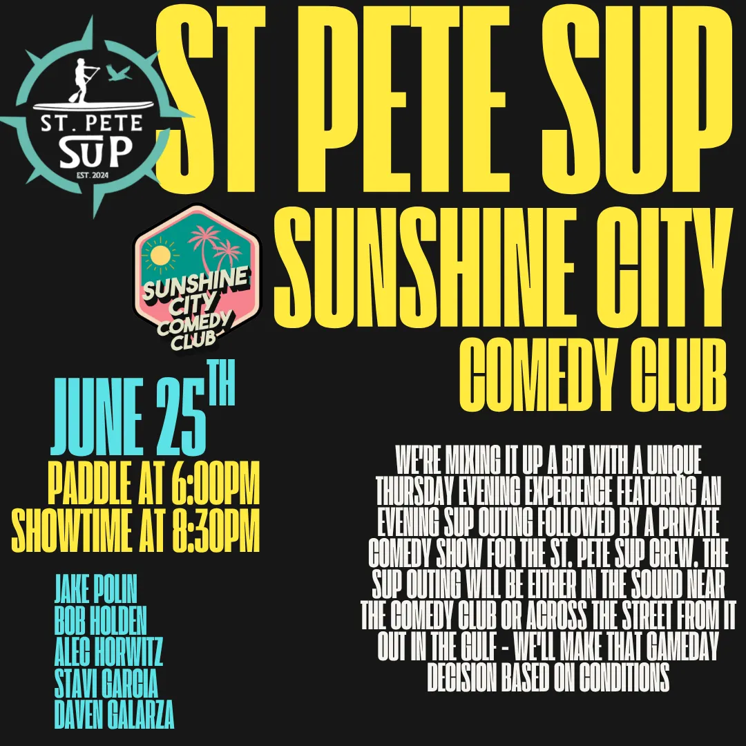 Poster for St Pete SUP x Sunshine City Comedy Club