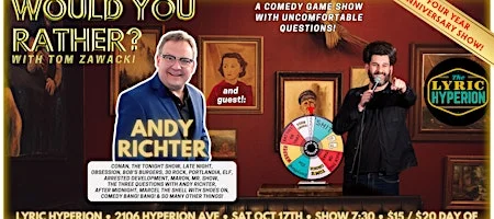 Poster for Would You Rather with Tom Zawacki (4 Yr Anniversary Show w/ Andy Richter!)