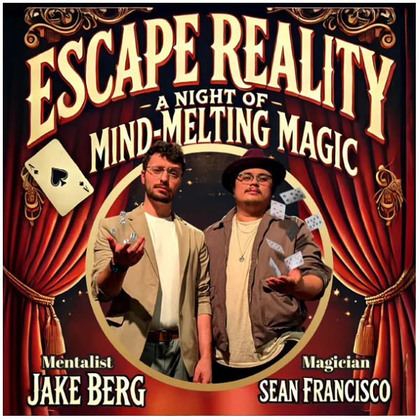 Poster for Escape Reality - A Night of Mind Melting Magic & Comedy