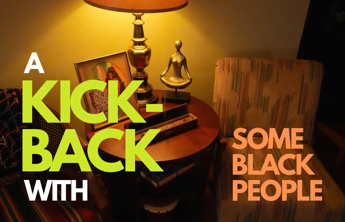 Poster for A Kickback with Some Black People