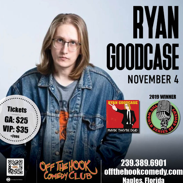 Poster for Comedian Ryan Goodcase Live in Naples, Florida!
