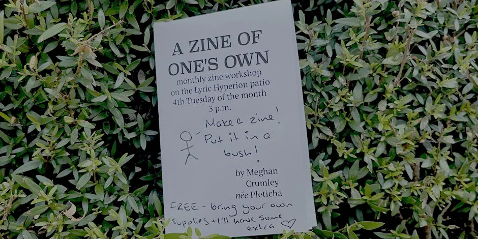 Poster for A Zine of One's Own - monthly zine workshop