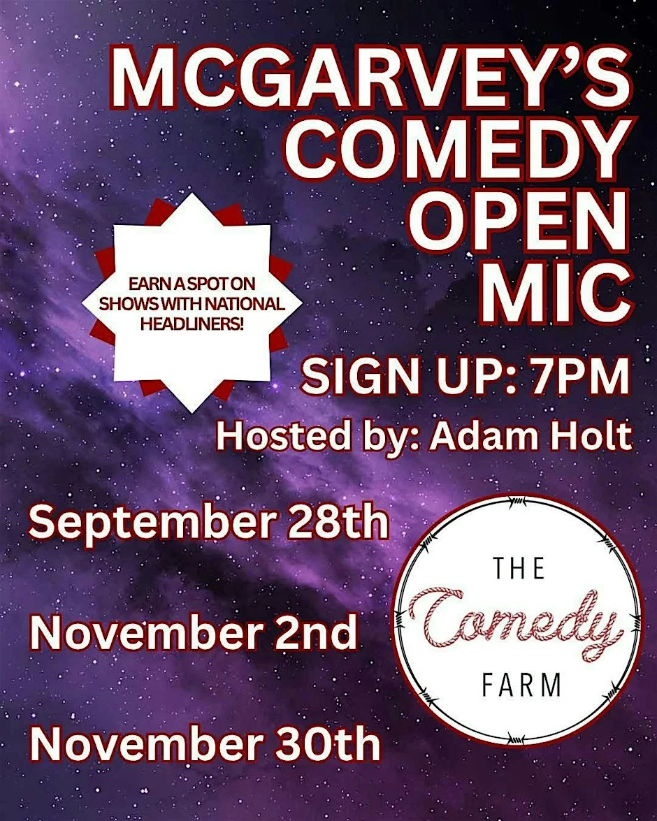 Poster for Comedy Open Mic | Sept 28 | 9:00 PM | FREE | McGarvey's Altoona
