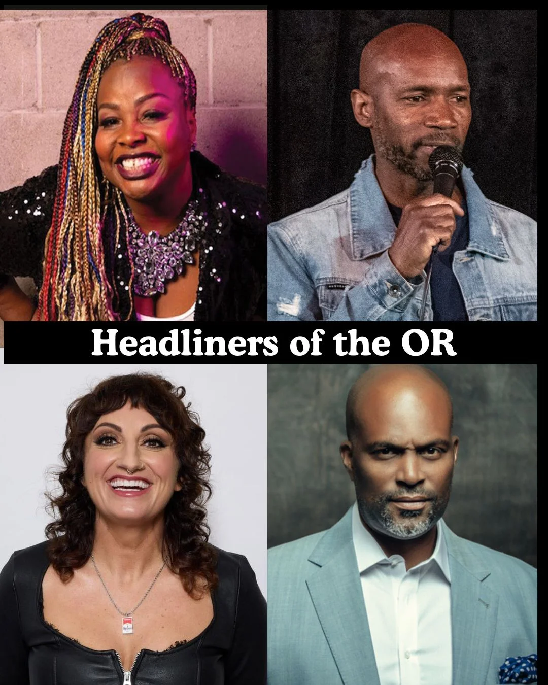 Poster for Headliners of the OR Late Night