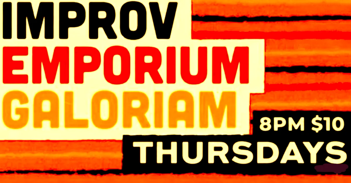 Poster for Improv Emporium Galoriam