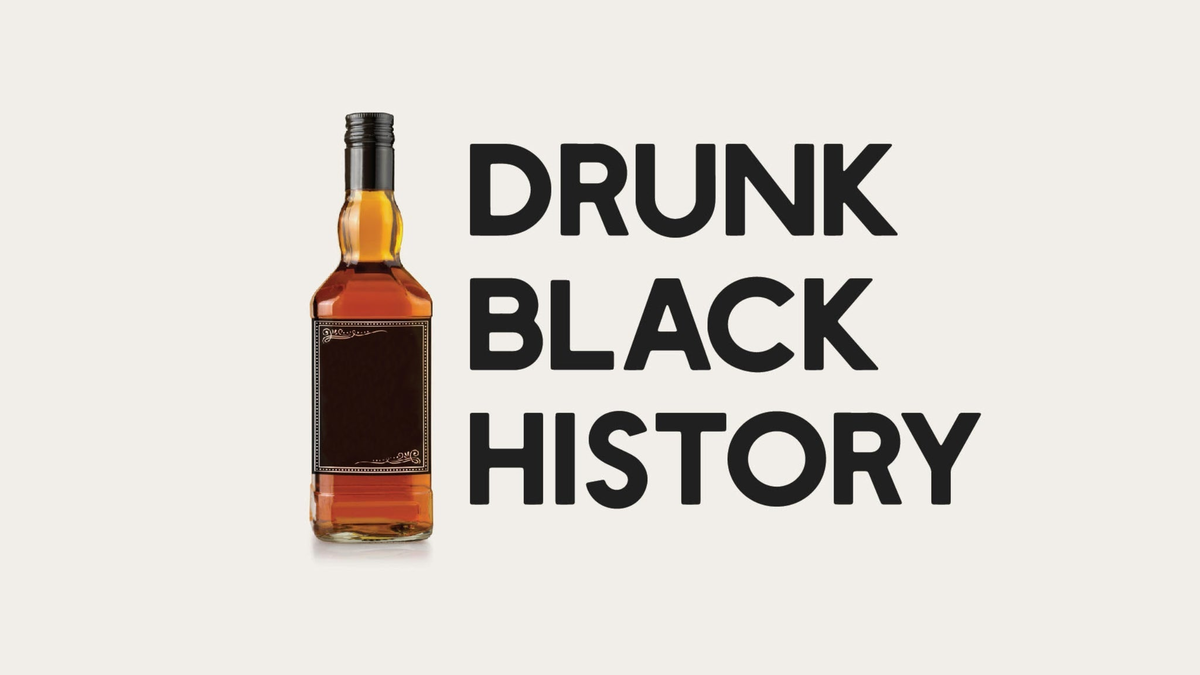 Poster for Drunk Black History