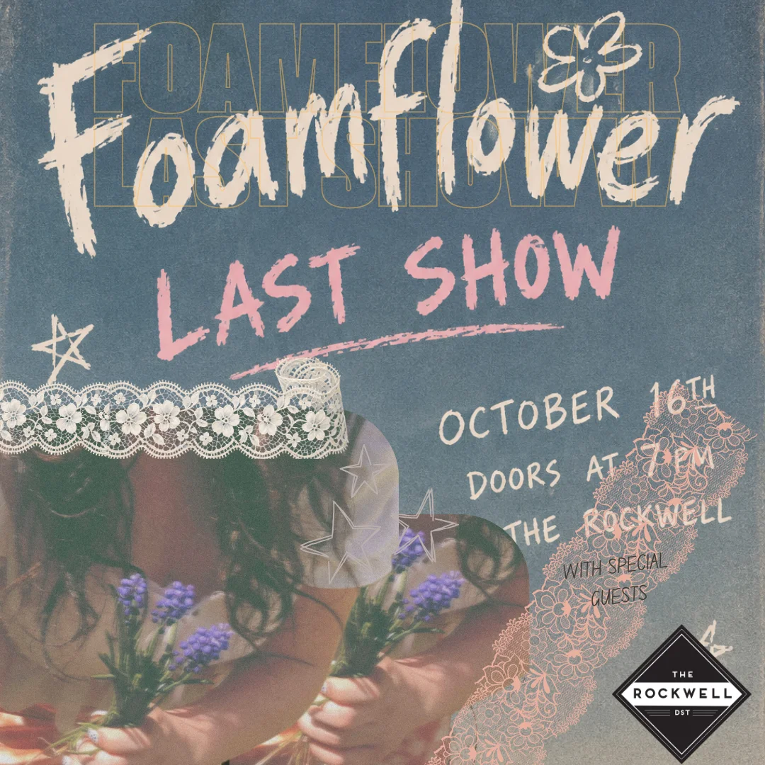 Poster for Foamflower EP Release Show