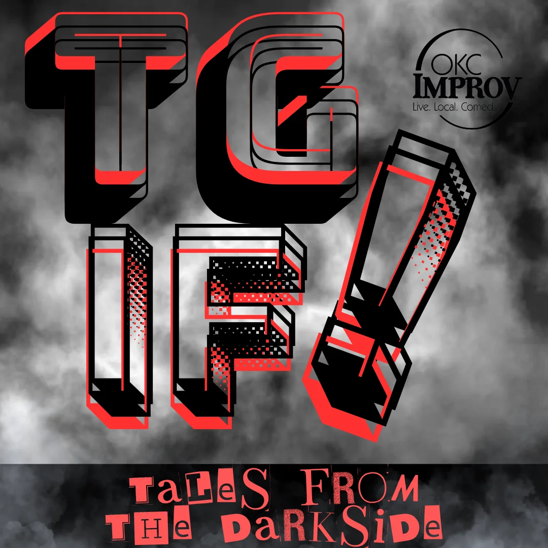 Poster for (10/16/26) @ 7:30PM | THE TGIF SHOW: TALES FROM THE DARKSIDE (w/ T&A)