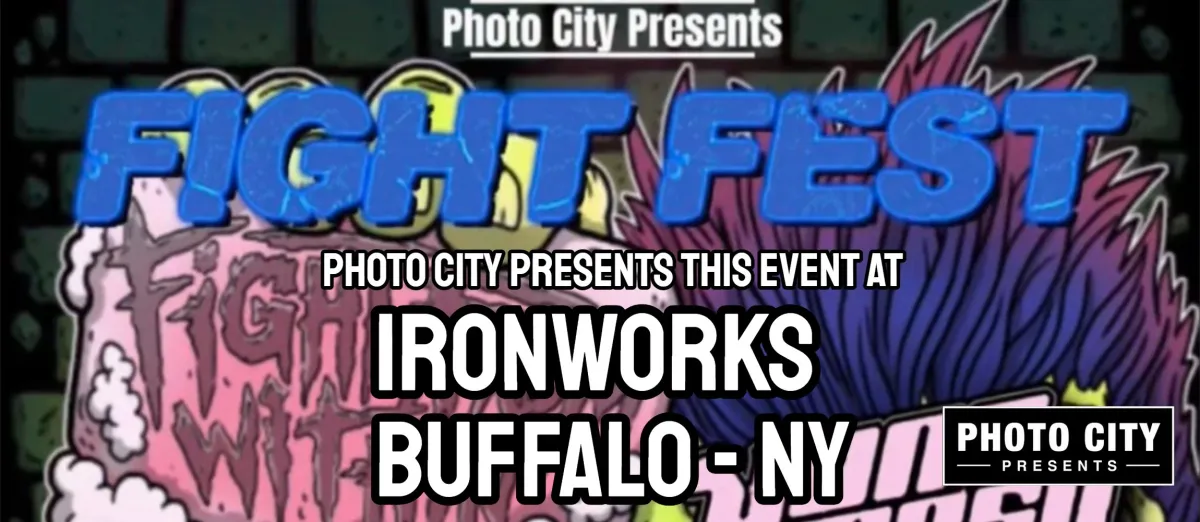 Poster for Fight Fest 2026 - Feat: Fight From Within, Yung Mosh, Provenance, Iara, Tragic Intent, Allegiant, Scvrecrvw, & Arcana @ Buffalo Ironworks (Buffalo, NY)