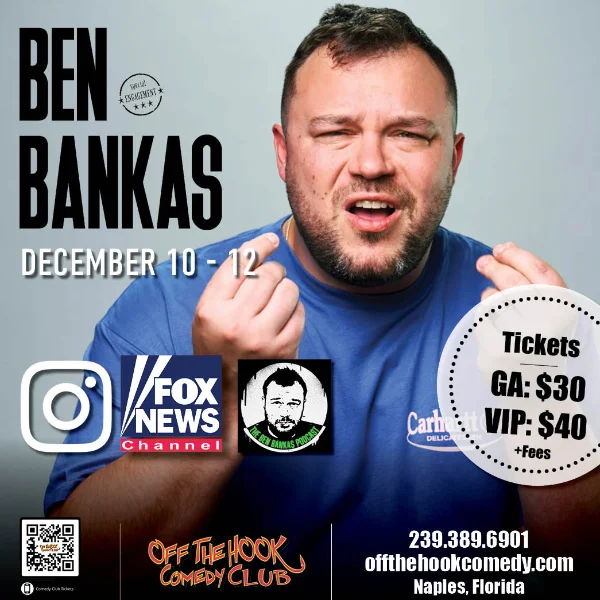 Poster for Comedian Ben Bankas Live in Naples, Florida!