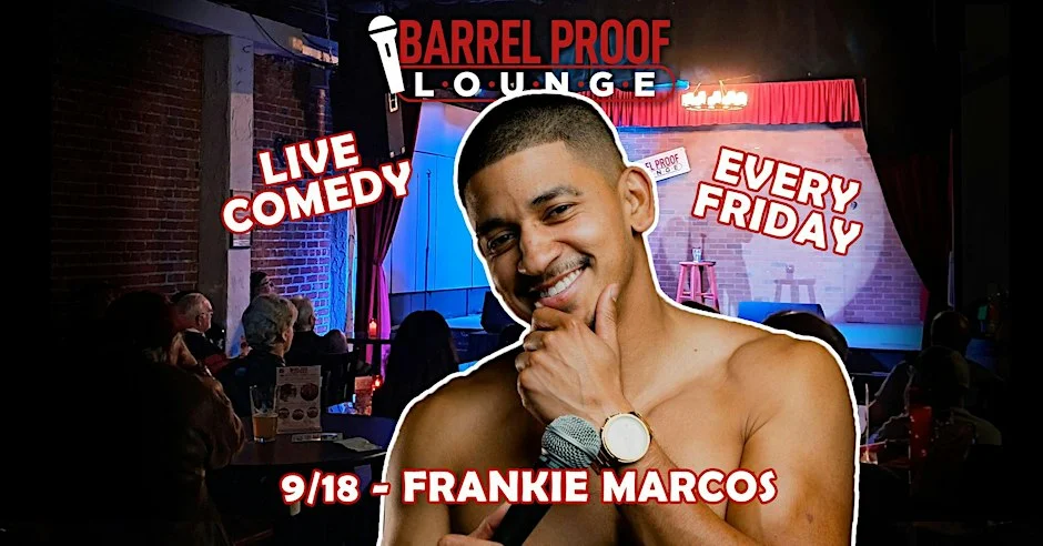 Poster for FRANKIE MARCOS headlines Friday Night Comedy in Downtown Santa Rosa