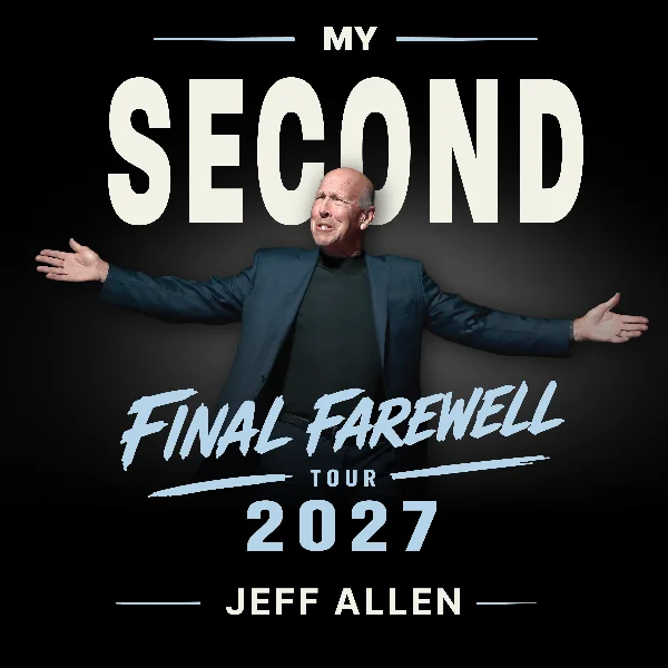Poster for Jeff Allen: My Second 'Final' Farewell Tour