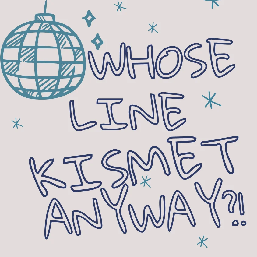 Poster for WHOSE LINE KISMET ANYWAY?!