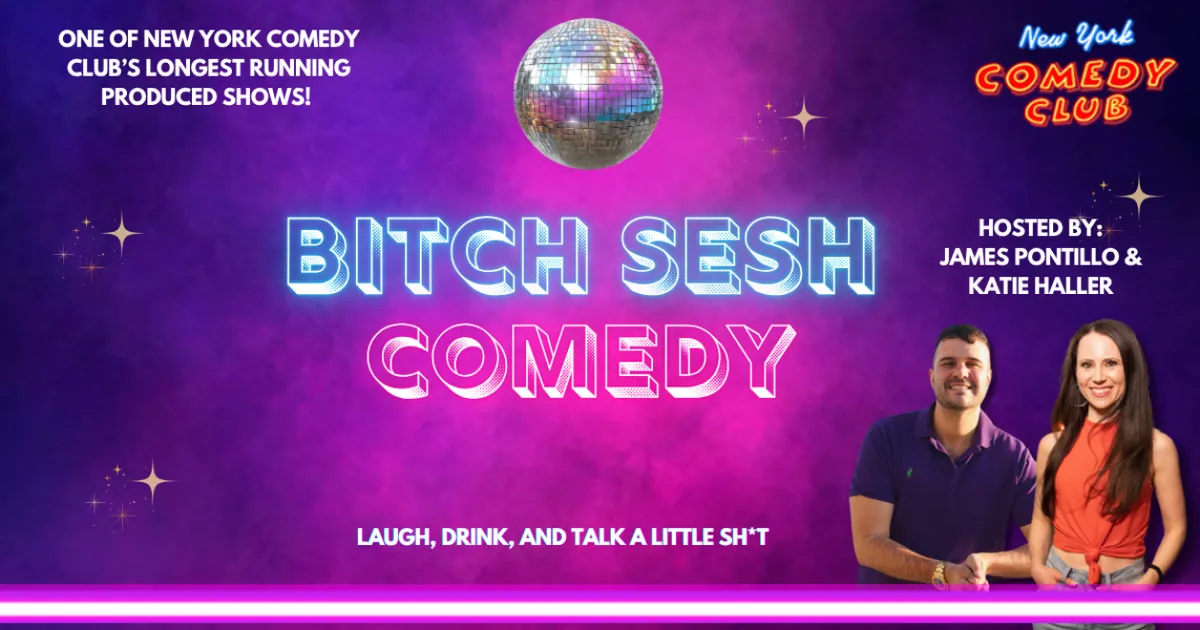 Poster for Bitch Sesh ft: Jared Waters, Claire Siemietkowski, Katie Haller, James Pontillo, Bryan Vogt-Nilsen, Mohtasham Yacub