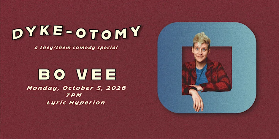 Poster for DYKE-OTOMY: a they/them comedy special