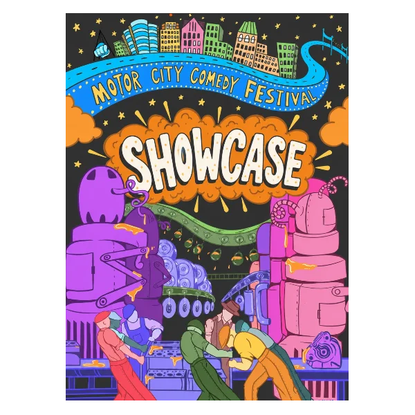 Poster for MOTOR CITY COMEDY FESTIVAL SHOWCASE