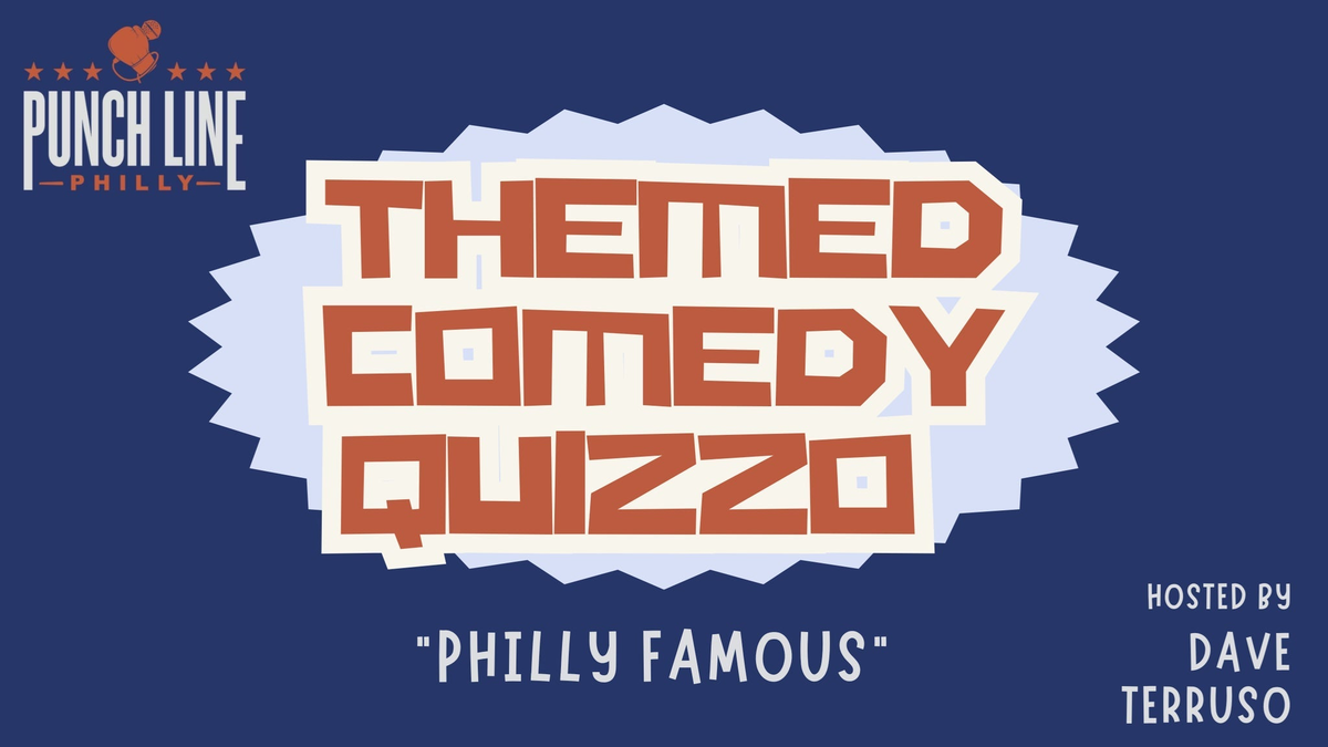 Poster for Themed Comedy Quizzo: Philly Famous