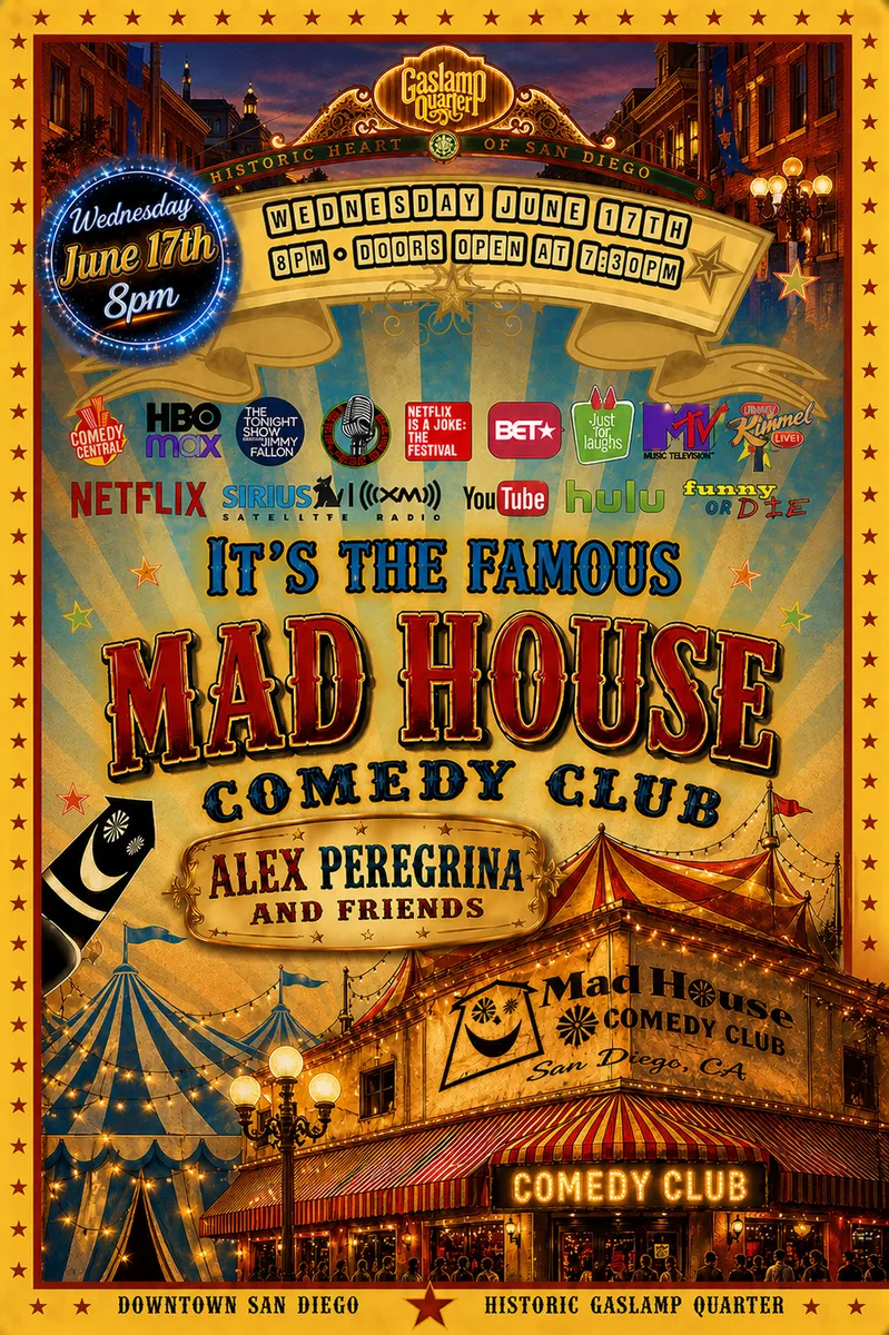Poster for Its the Mad House Favorites Show starring Alex Peregrina and Friends!