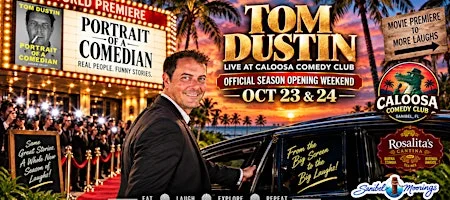 Poster for Caloosa Comedy Nights Season Opener with Headliner Tom Dustin