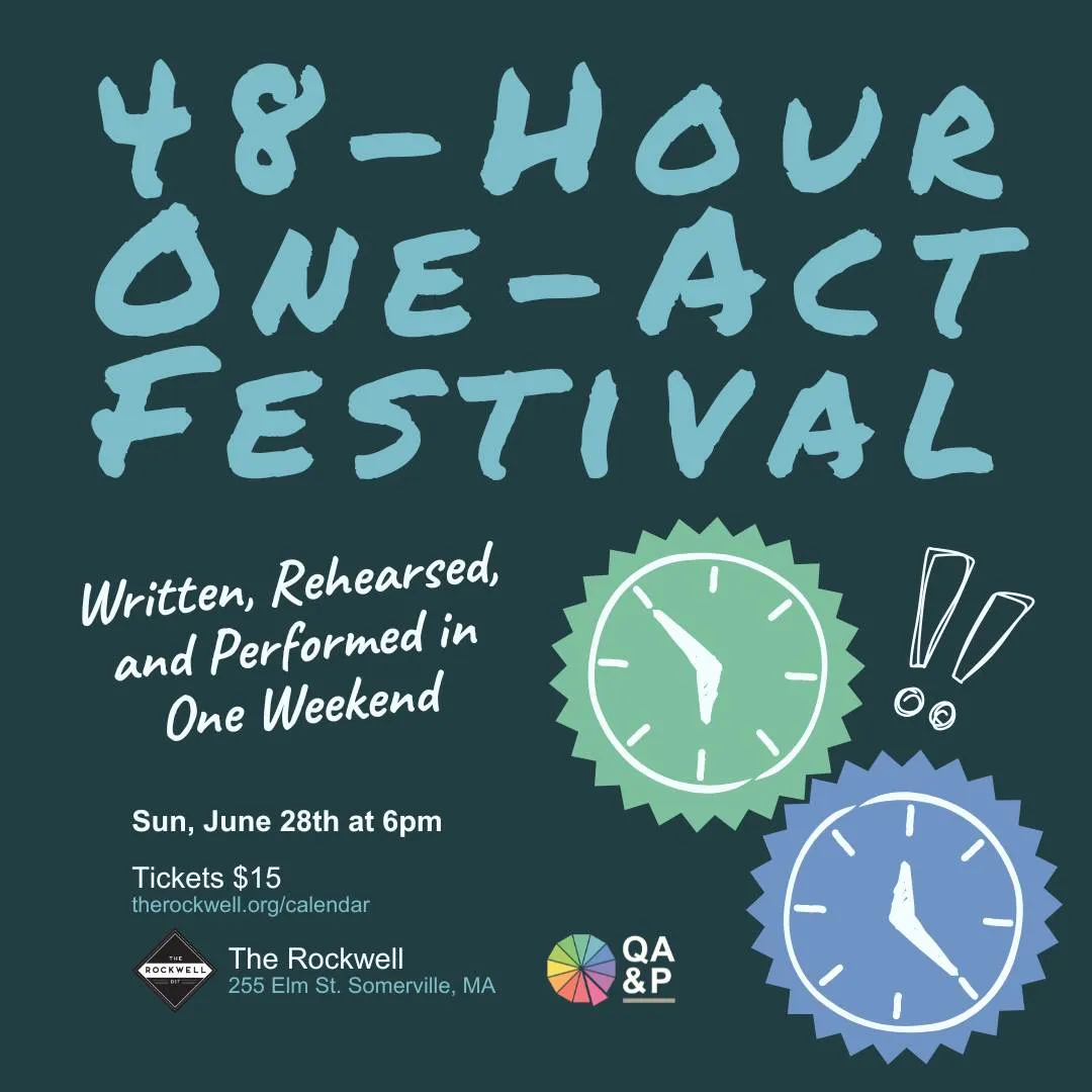 Poster for QA&P Presents: 48-Hour Play Festival