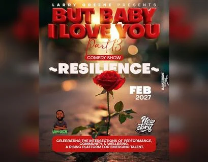Poster for Larry Greene Presents "But Baby I Love You"